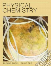 Physical Chemistry libro in lingua di Engel Thomas, Reid Philip, Hehre Warren