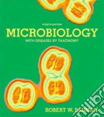 Microbiology With Diseases by Taxonomy + MasteringMicrobiology With Pearson Etext Access Card libro in lingua di Bauman Robert W. Ph.d., Machunis-Masuoka Elizabeth (CON), Cosby Cecily D. Ph.D. (CON), Montgomery Jean E. R.N. (CON)