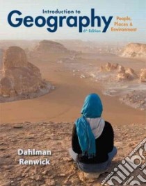 Introduction to Geography libro in lingua di Dahlman Carl H., Renwick William H.