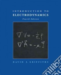 Introduction to Electrodynamics libro in lingua di Griffiths David J.