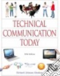Technical Communication Today libro in lingua di Johnson-Sheehan Richard
