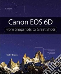 Canon EOS 6D libro in lingua di Brown Colby