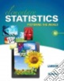 Elementary Statistics libro in lingua di Larson Ron, Farber Betsy
