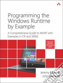 Programming the Windows Runtime by Example libro in lingua di Likness Jeremy, Garland John