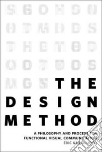 The Design Method libro in lingua di Karjaluoto Eric