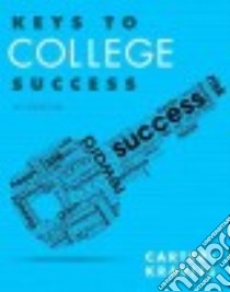 Keys to College Success libro in lingua di Carter Carol, Kravits Sarah Lyman