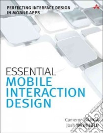 Essential Mobile Interaction Design libro in lingua di Banga Cameron, Weinhold Josh