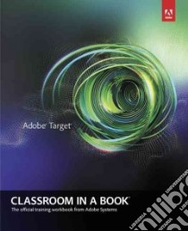 Adobe Target Classroom in a Book libro in lingua di Hawkins Brian, Chiu-Watson Lily