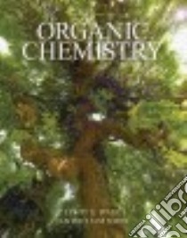 Organic Chemistry libro in lingua di Wade Leroy G. Jr., Simek Jan William
