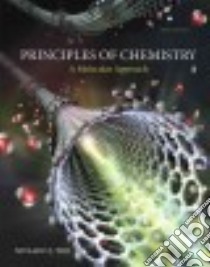 Principles of Chemistry libro in lingua di Tro Nivaldo J.
