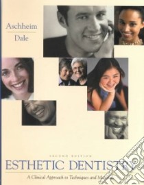 Esthetic Dentistry libro in lingua di Aschheim Kenneth W., Dale Barry G.