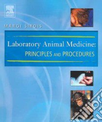 Laboratory Animal Medicine libro in lingua di Margi Sirois