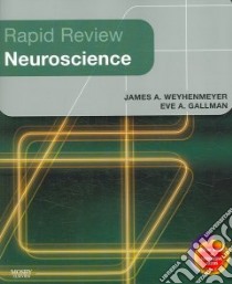 Neuroscience libro in lingua di Weyhenmeyer James A. Ph.D., Gallman Eve A. Ph.D.