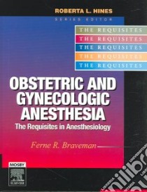 Obstetric And Gynecologic Anesthesia libro in lingua di Braveman Ferne R. (EDT)