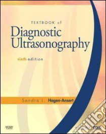 Textbook of Diagnostic Ultrasonography libro in lingua di Hagen-Ansert Sandra L.