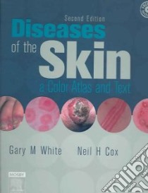 Diseases of the Skin libro in lingua di White Gary M. M.D., Cox Neil H.