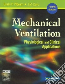 Mechanical Ventilation libro in lingua di Pilbeam Susan P., Cairo Jimmy M.