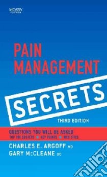 Pain Management Secrets libro in lingua di Argoff Charles E. M.D., Mccleane Gary