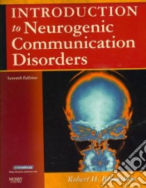 Introduction to Neurogenic Communication Disorders libro in lingua di Robert H Brookshire