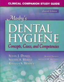 Mosby's Dental Hygiene libro in lingua di Francis Bonnie, Mitchell Shannon H.