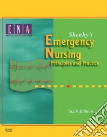 Sheehy's Emergency Nursing libro in lingua di Howard Patricia Kunz Ph.D. (EDT), Steinmann Rebecca A. (EDT)