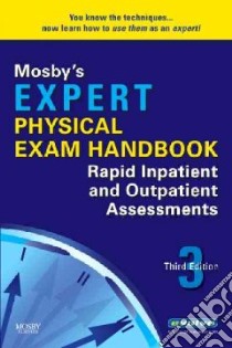 Mosby's Expert Physical Exam Handbook libro in lingua di Monahan Frances D. Ph.D.