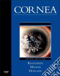 Cornea libro in lingua di Krachmer Jay H. M.D., Mannis Mark J., Holland Edward J.