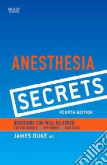 Anesthesia Secrets libro in lingua di Duke James M.D.