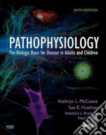 Pathophysiology libro in lingua di Kathryn L McCance