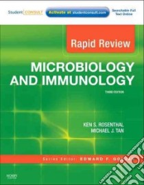 Microbiology and Immunology libro in lingua di Rosenthal Ken S. Ph.D., Tan Michael J. M.D.