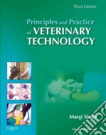 Principles and Practice of Veterinary Technology libro in lingua di Sirois Margi