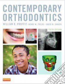 Contemporary Orthodontics libro in lingua di Proffit William R. Ph.D., Fields Henry W., Sarver David M., Ackerman James L.