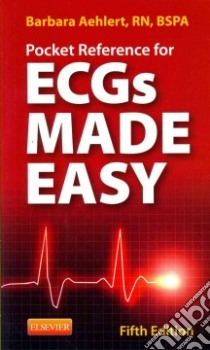 Pocket Reference for ECGs Made Easy libro in lingua di Aehlert Barbara