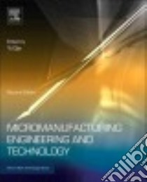 Micromanufacturing Engineering and Technology libro in lingua di Qin Yi (EDT)