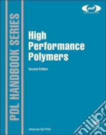 High Performance Polymers libro in lingua di Fink Johannes Karl