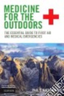 Medicine for the Outdoors libro in lingua di Auerbach Paul S. M.d.