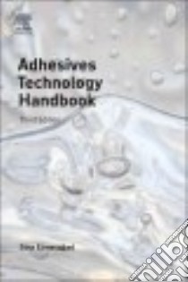 Adhesives Technology Handbook libro in lingua di Ebnesajjad Sina