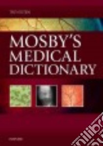 Mosby's Medical Dictionary libro in lingua di Mosby (COR)