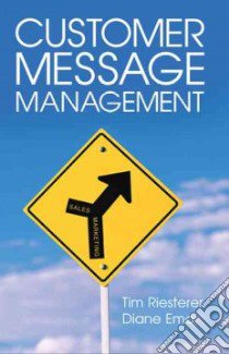 Customer Message Management libro in lingua di Riesterer Tim, Emo Diane
