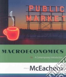 Macroeconomics libro in lingua di McEachern William A.