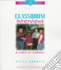 Classroom Interviews libro in lingua di Rogovin Paula, Harwayne Shelley (FRW)