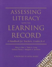 Assessing Literacy With the Learning Record libro in lingua di Syverson Margaret A., Craig Dana A., Fisette Dolores, Barr Mary A., McKittrick Anne (EDT)