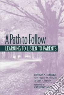 A Path to Follow libro in lingua di Edwards Patricia A., Pleasants Heather M., Franklin Sarah H.
