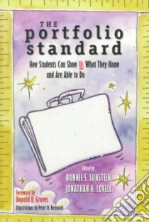 The Portfolio Standard libro in lingua di Sunstein Bonnie Stone (EDT), Lovell Jonathan H. (EDT)
