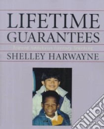 Lifetime Guarantees libro in lingua di Harwayne Shelley