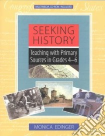 Seeking History libro in lingua di Edinger Monica
