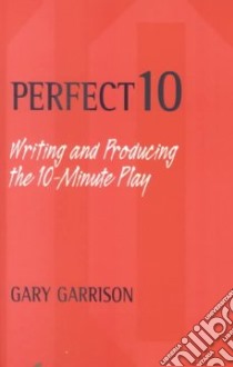 Perfect 10 libro in lingua di Garrison Gary