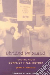 Divided We Stand libro in lingua di Percoco James A., Loewen James (FRW)