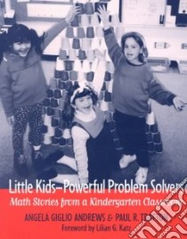 Little Kids-Powerful Problem Solvers libro in lingua di Andrews Angela, Trafton Paul R.