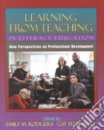 Learning from Teaching in Literacy Education libro in lingua di Rodgers Emily M. (EDT), Pinnell Gay Su (EDT)